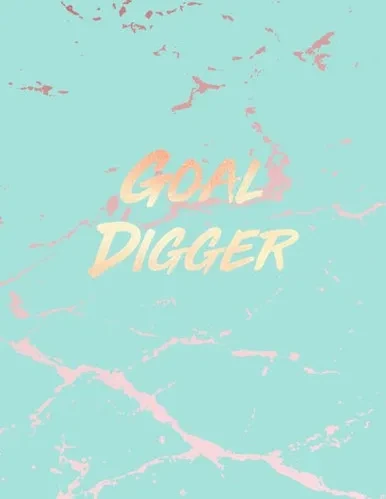 Goal Digger: Inspirational Quote Notebook, Beautiful Blue Marble and Rose Gold | 8.5 x 11, 120 College Ruled Pages
