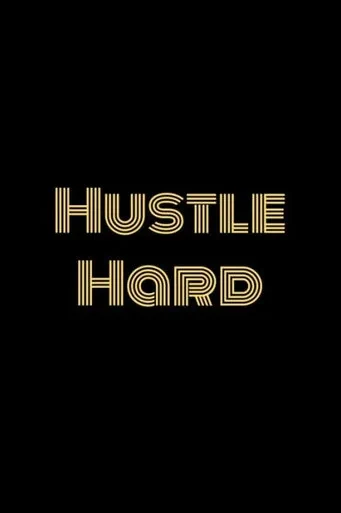 Hustle Hard