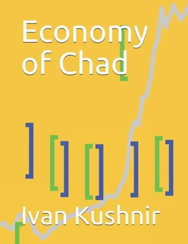 Economy of Chad (Economy in Countries)