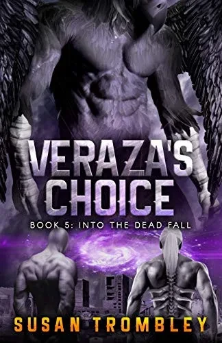 Veraza's Choice (Into the Dead Fall)