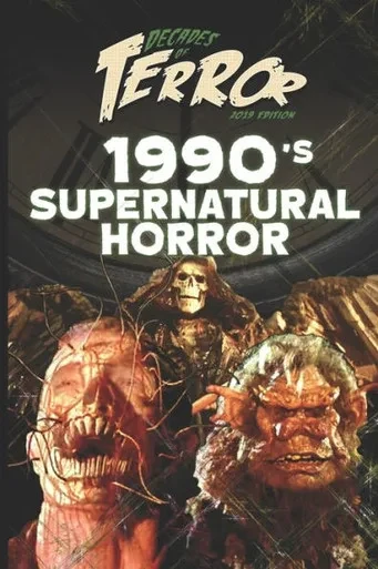 Decades of Terror 2019: 1990's Supernatural Horror (Decades of Terror 2019: Supernatural Horror (B&W))