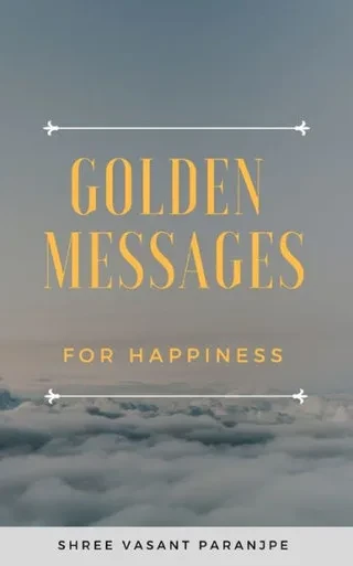 Golden Messages for Happiness
