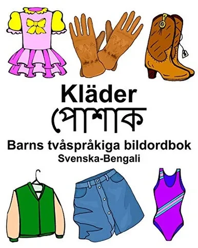 Svenska-Bengali Kläder Barns tvåspråkiga bildordbok (Swedish Edition)