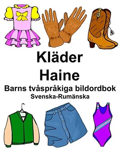Svenska-Rumänska Kläder/Haine Barns tvåspråkiga bildordbok (Swedish Edition)
