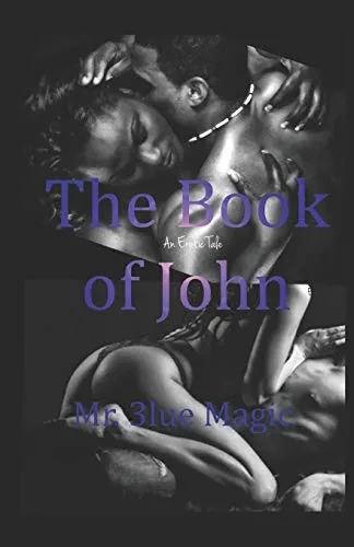 The Book of John: An Erotic Tale