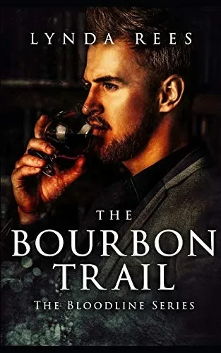 The Bourbon Trail (The Bloodline Series)