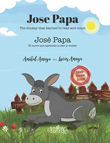 Jose Papa: The donkey that learned to read and count / El burro que aprendió a leer y a contar