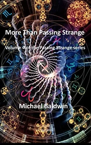 More Than Passing Strange: Volume 4 of the Passing Strange Series