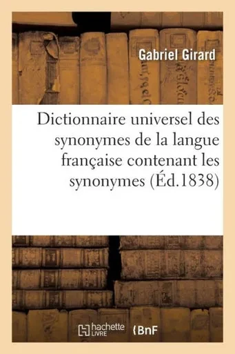 Dictionnaire universel des synonymes de la langue française (Langues) (French Edition)
