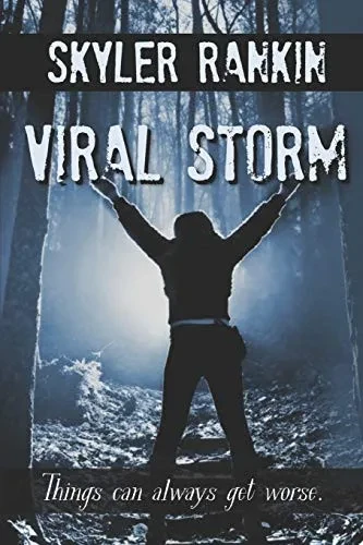 Viral Storm: A Dystopian Zombie Apocalypse Thriller (Viral Series)