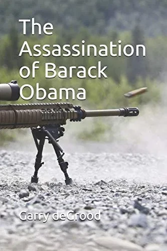 The Assassination of Barack Obama