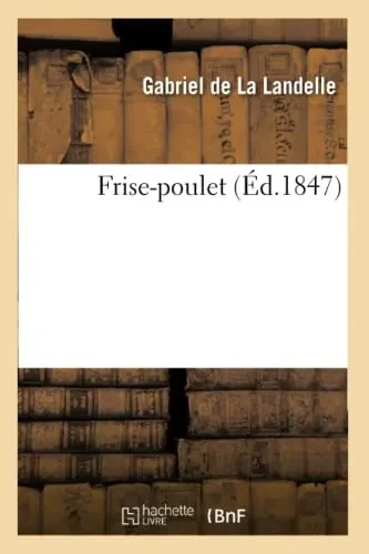 Frise-poulet (French Edition)