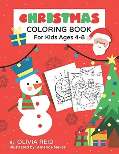 Christmas Coloring Book for Kids Ages 4-8: Fun and Learning Coloring Pages for Preschool, Kindergarten, and School-Age Children with Beautiful ... Designs (Large Print Activity Books for Kids)