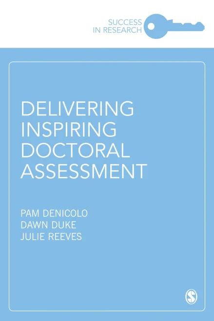Delivering Inspiring Doctoral Assessment (Success in Research)