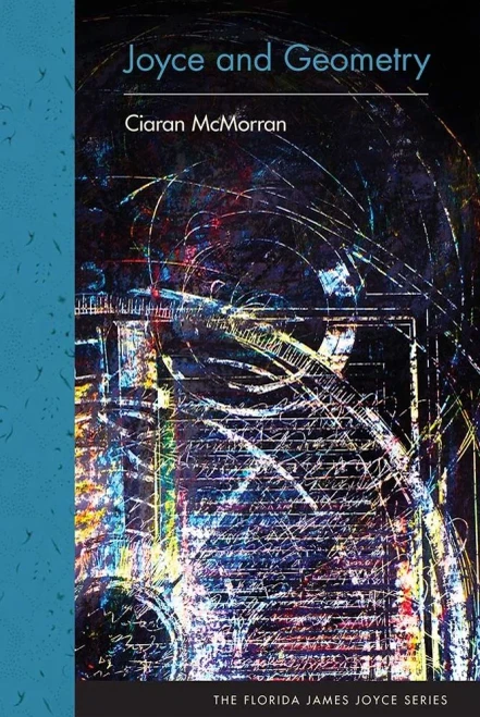 Joyce and Geometry (The Florida James Joyce Series)