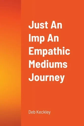 Just An Imp An Empathic Mediums Journey