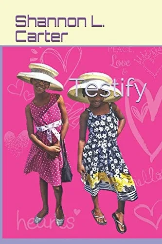 Testify: Book 3 in the Testimony Series