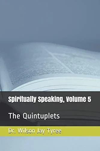 Spiritually Speaking, Volume 5: The Quintuplets