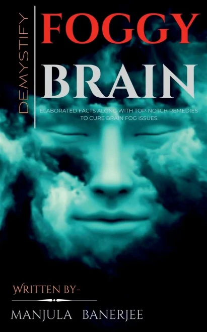 Demystify foggy brain.