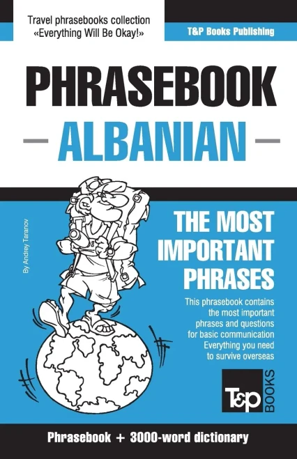 English-Albanian phrasebook and 3000-word topical vocabulary (American English Collection)