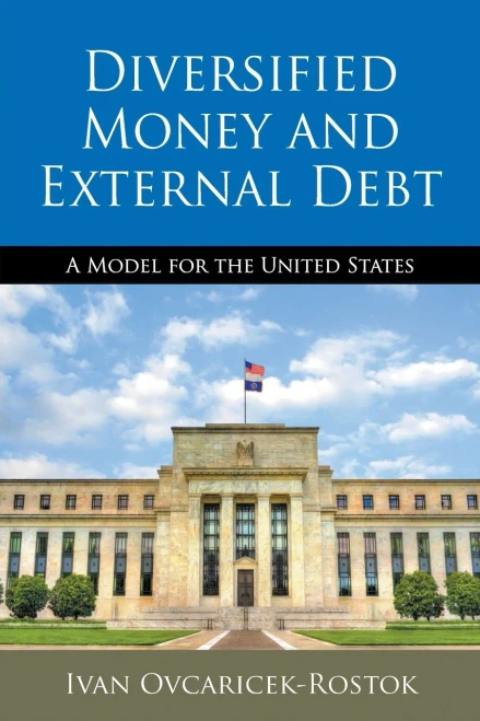 Diversified Money and External Debt: A Model for the United States