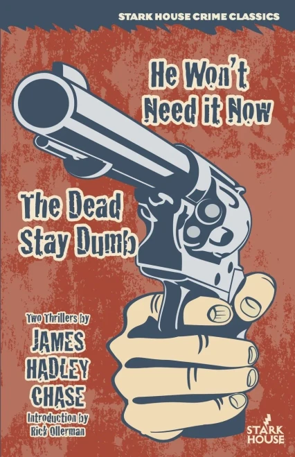 He Won't Need it Now / The Dead Stay Dumb