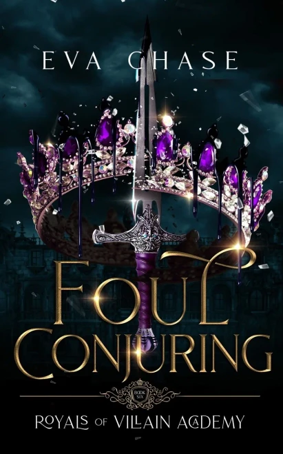 Royals of Villain Academy 6: Foul Conjuring