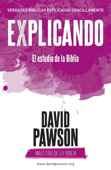 EXPLICANDO El estudio de la Biblia (Spanish Edition)