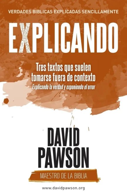 EXPLICANDO Tres textos que suelen tomarse fuera de contexto (Spanish Edition)