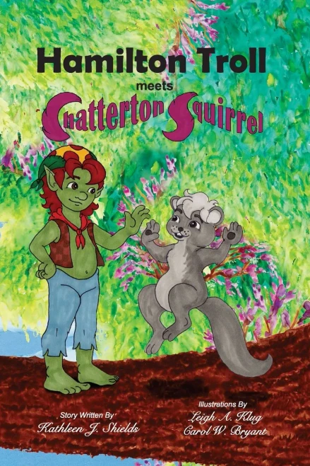 Hamilton Troll meets Chatterton Squirrel (Hamilton Troll Adventures)