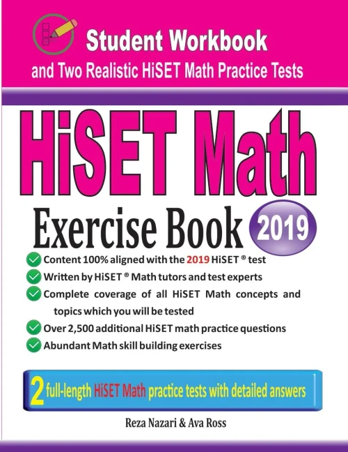 HiSET Math Exercise Book: Student Workbook and Two Realistic HiSET Math Tests