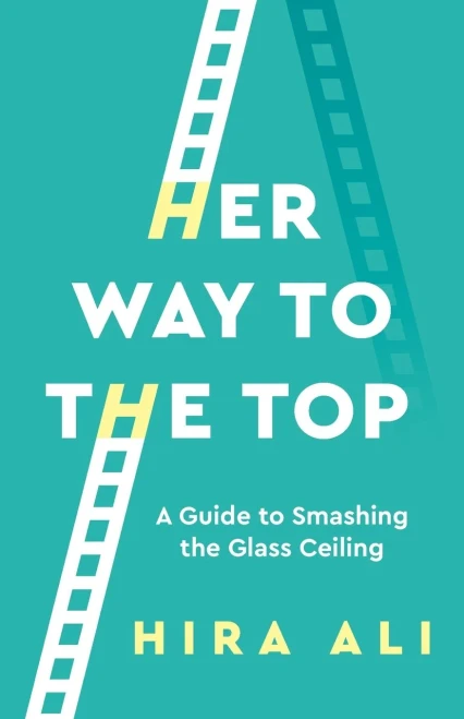 Her Way to the Top: The Glass Ceiling Is Thicker Than It Looks