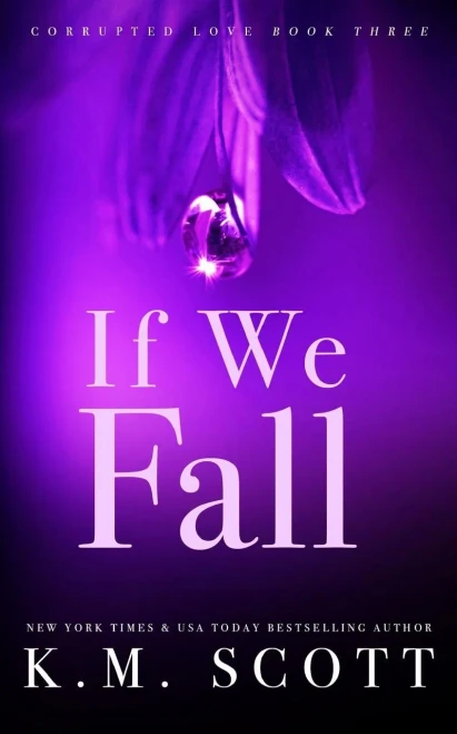 If We Fall (Corrupted Love #3): Special Edition paperback
