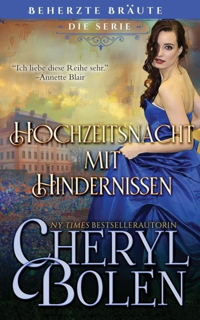 Hochzeitsnacht mit Hindernissen: Oh What A (Wedding) Night, German edition (Beherzte Bräute)
