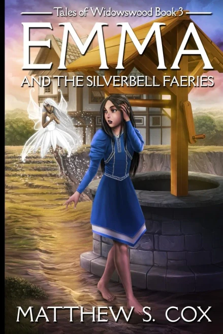 Emma and the Silverbell Faeries (Tales of Widowswood)