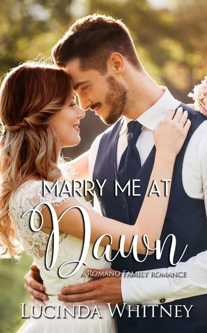 Marry Me At Dawn (Romano Family)