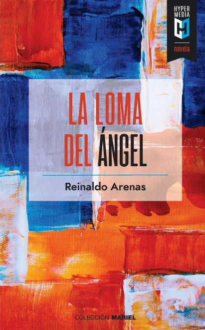 La loma del Ángel (Spanish Edition)