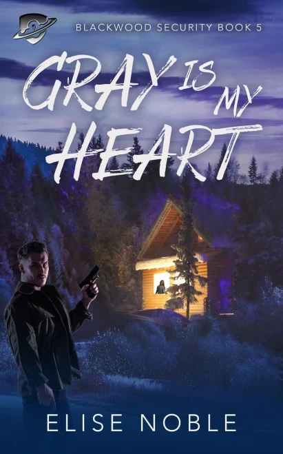 Gray is my Heart (Blackwood Security)