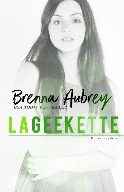 La Geekette (Déjouer le système) (French Edition)