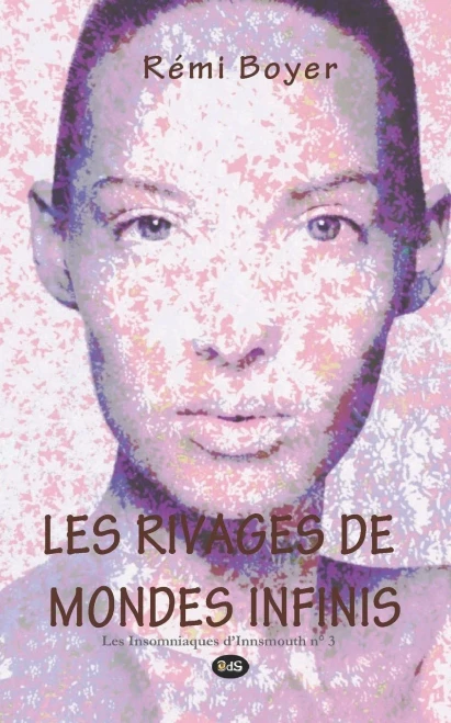 Les rivages de mondes infinis (Les Insomniaques d’Innsmouth) (French Edition)