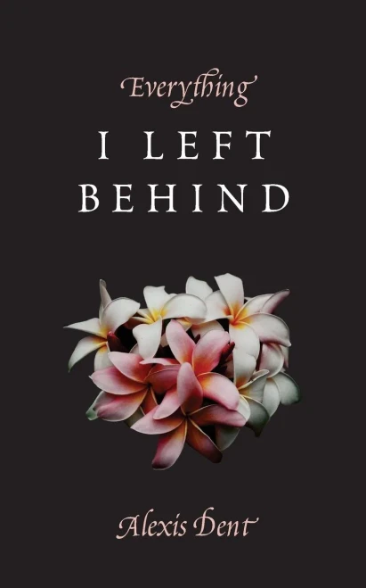 Everything I Left Behind