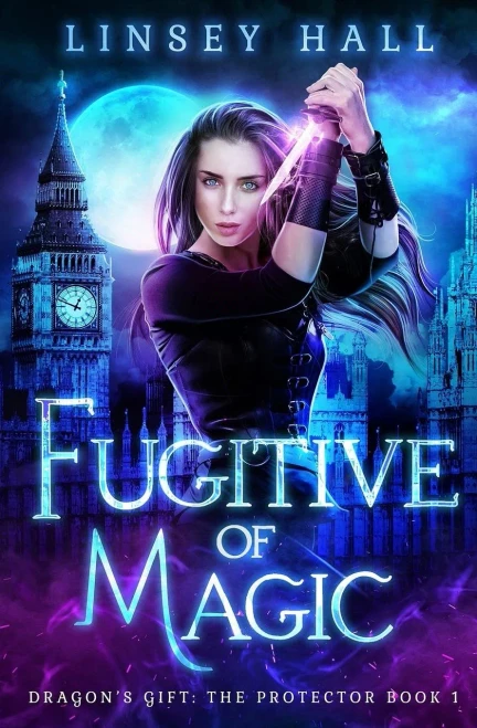 Fugitive of Magic (Dragon's Gift: The Protector)