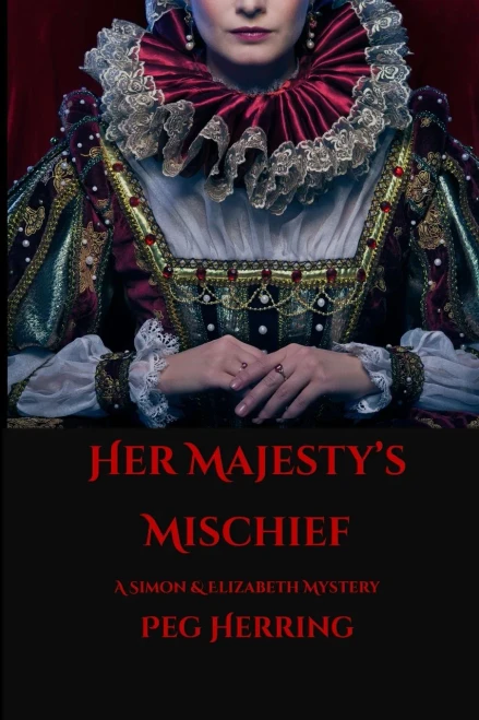 Her Majesty's Mischief (The Simon & Elizabeth Mysteries)