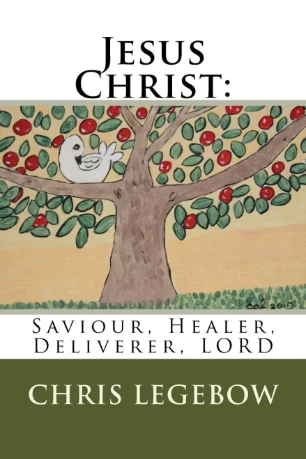 Jesus Christ:: Saviour, Healer, Deliverer, LORD