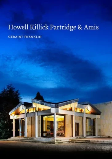 Howell Killick Partridge and Amis (Twentieth Century Architects)