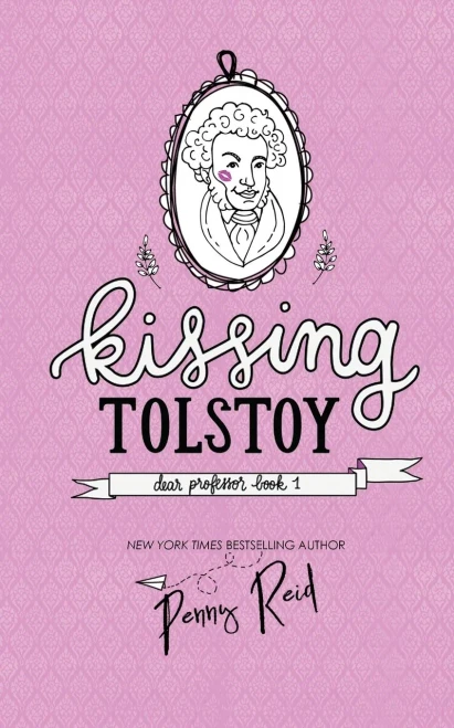 Kissing Tolstoy (Dear Professor)