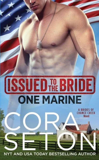 Issued to the Bride One Marine (The Brides of Chance Creek)