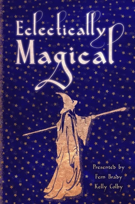 Eclectically Magical (Eclectic Writing Series)