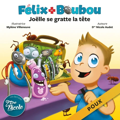 Joëlle se gratte la tête: Poux (Félix Et Boubou) (French Edition)