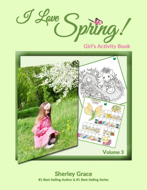I Love Spring! Girl's Activity Book (Kids' Activity Books)